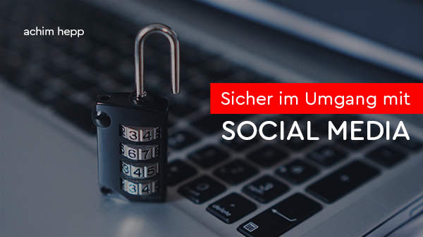 Vortrag: Sicher im Umgang mit Social Media