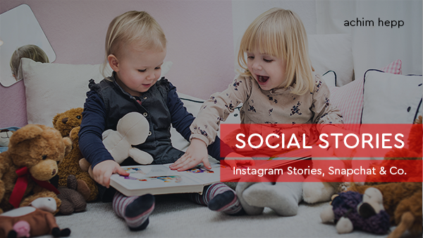 Vortrag: Social Stories | Instagram Stories, Snapchat & Co.